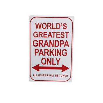 All Others Will Be Towed Word’s Greatest Grandpa Parking Only Sign